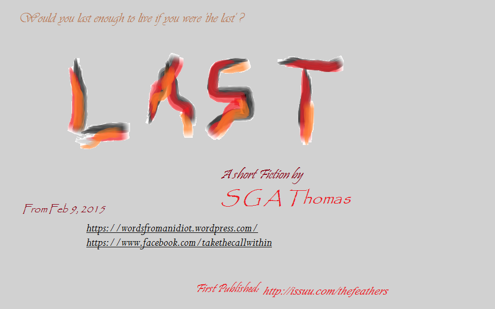 LAST (Short Fiction Series) – Episode 3